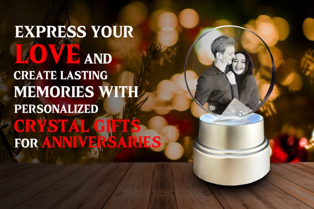 Show your love with custom crystal Anniversary Gifts